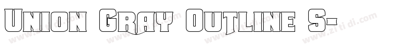 Union Gray Outline S字体转换